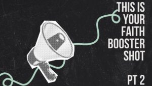 video thumbnail for 'This is Your Faith Booster Shot Pt. 2 | Sermon Only | 03.15.2026'